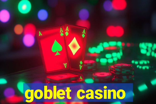 goblet casino